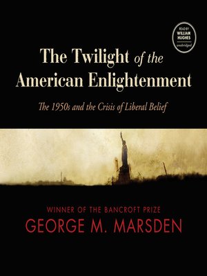 cover image of The Twilight of the American Enlightenment
